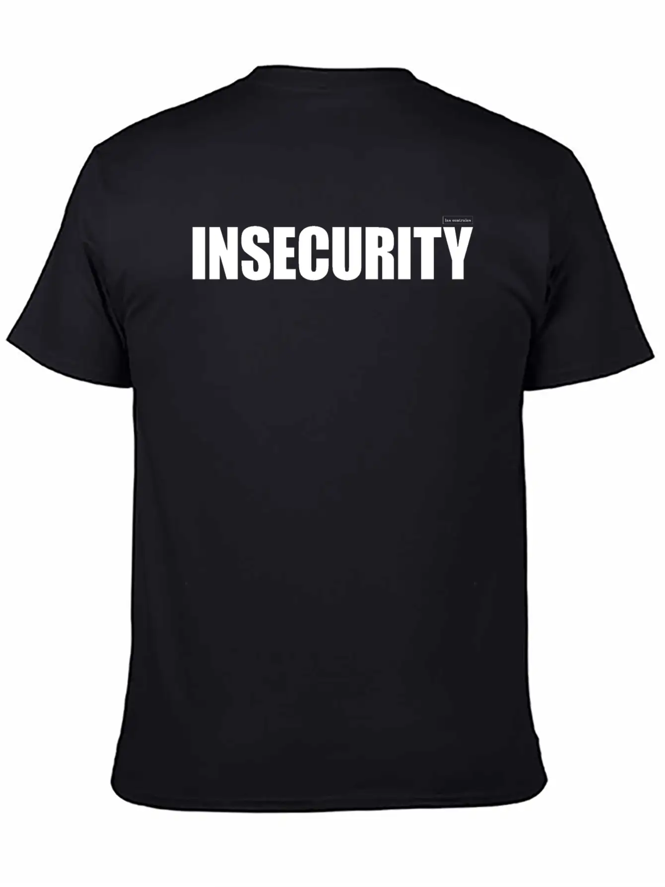 Las Centrales: Insecurity Essential Cotton Tee For Daily Outfits – Unisex Style
