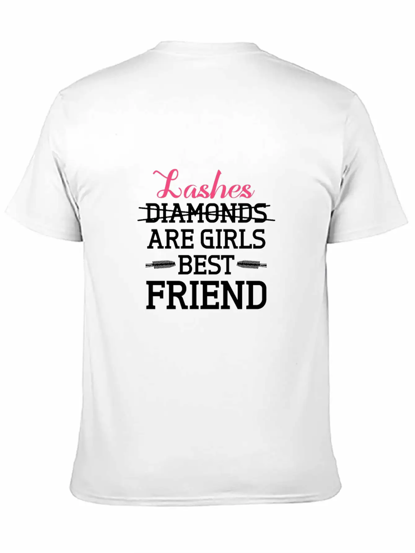 Lashes Are Girls Best Friend Classic Cotton Tee – Unisex Comfort For Any Season