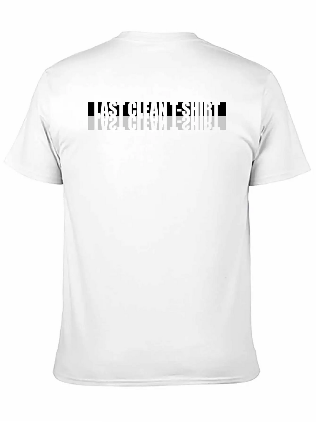 Last Clean Shirt Timeless Short Sleeve Tee – Comfy And Minimalist Design