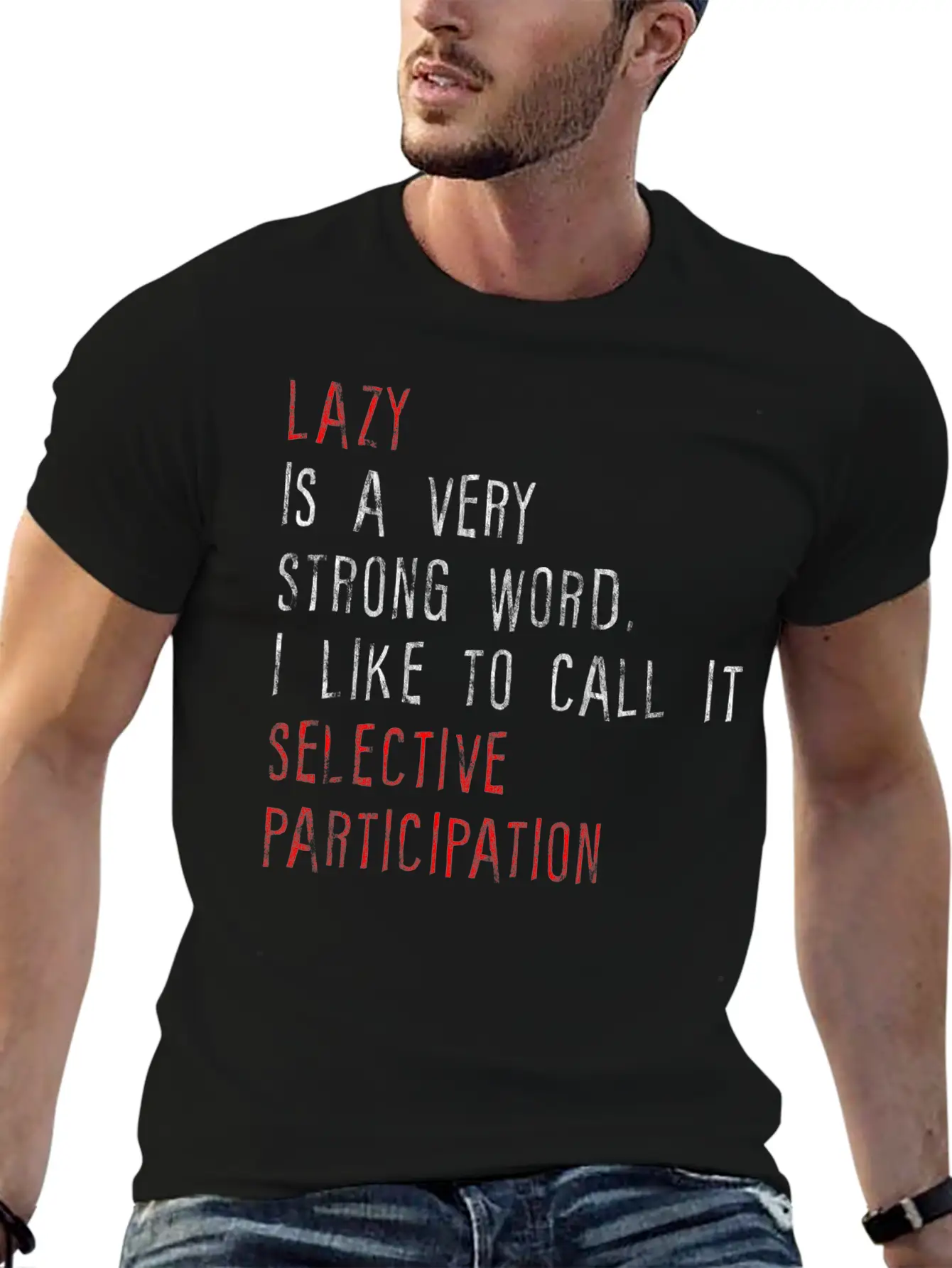 Lazy Is A Very Strong Word 2 Basic Graphic T-Shirt – Daily Comfort In Soft Cotton