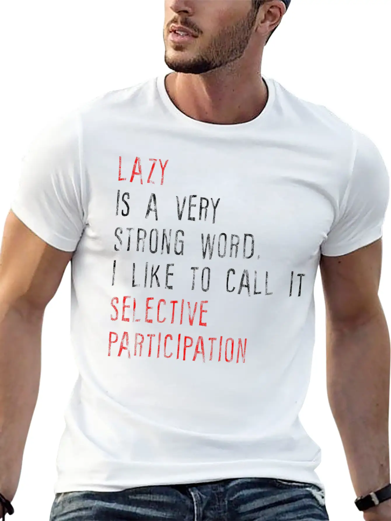 Lazy Is A Very Strong Word 2 Basic Graphic T-Shirt – Daily Comfort In Soft Cotton