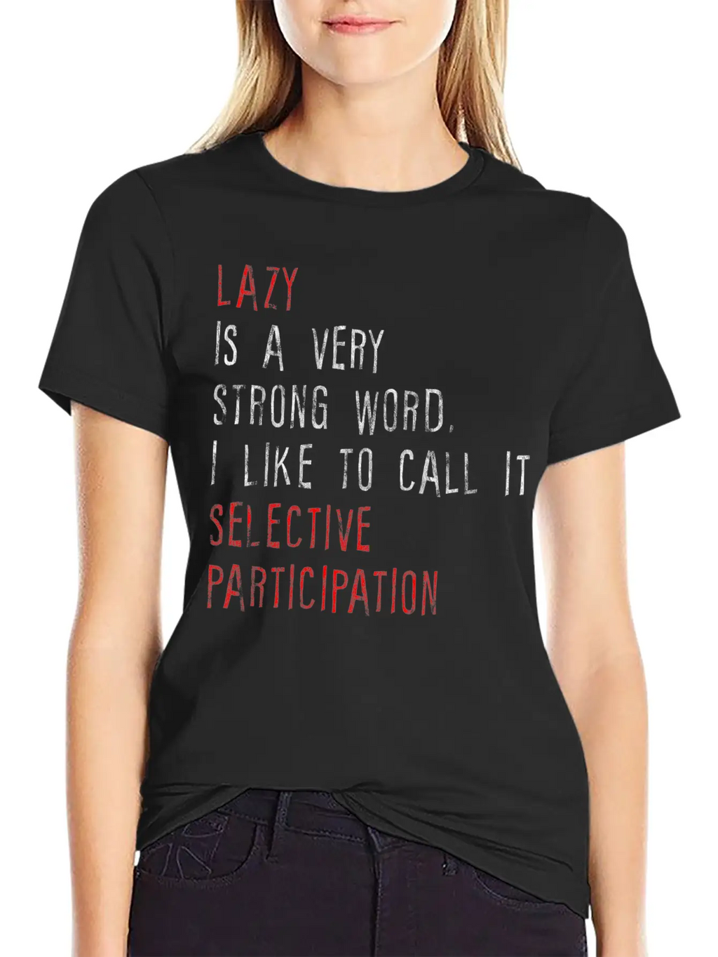 Lazy Is A Very Strong Word 2 Basic Graphic T-Shirt – Daily Comfort In Soft Cotton