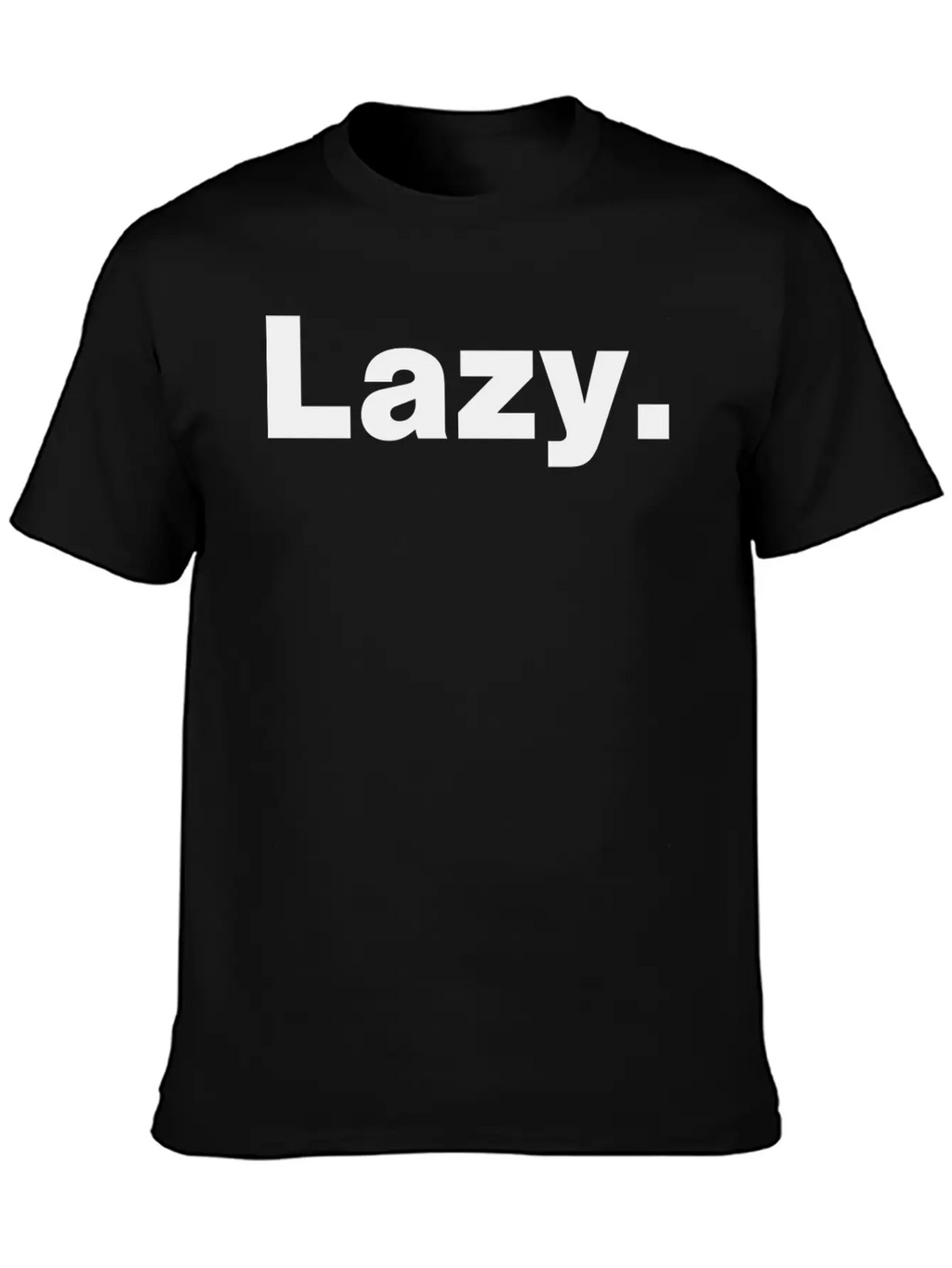 Lazy - Wearable Mood Designs Breathable Soft Cotton T-Shirt – Timeless Casual Look