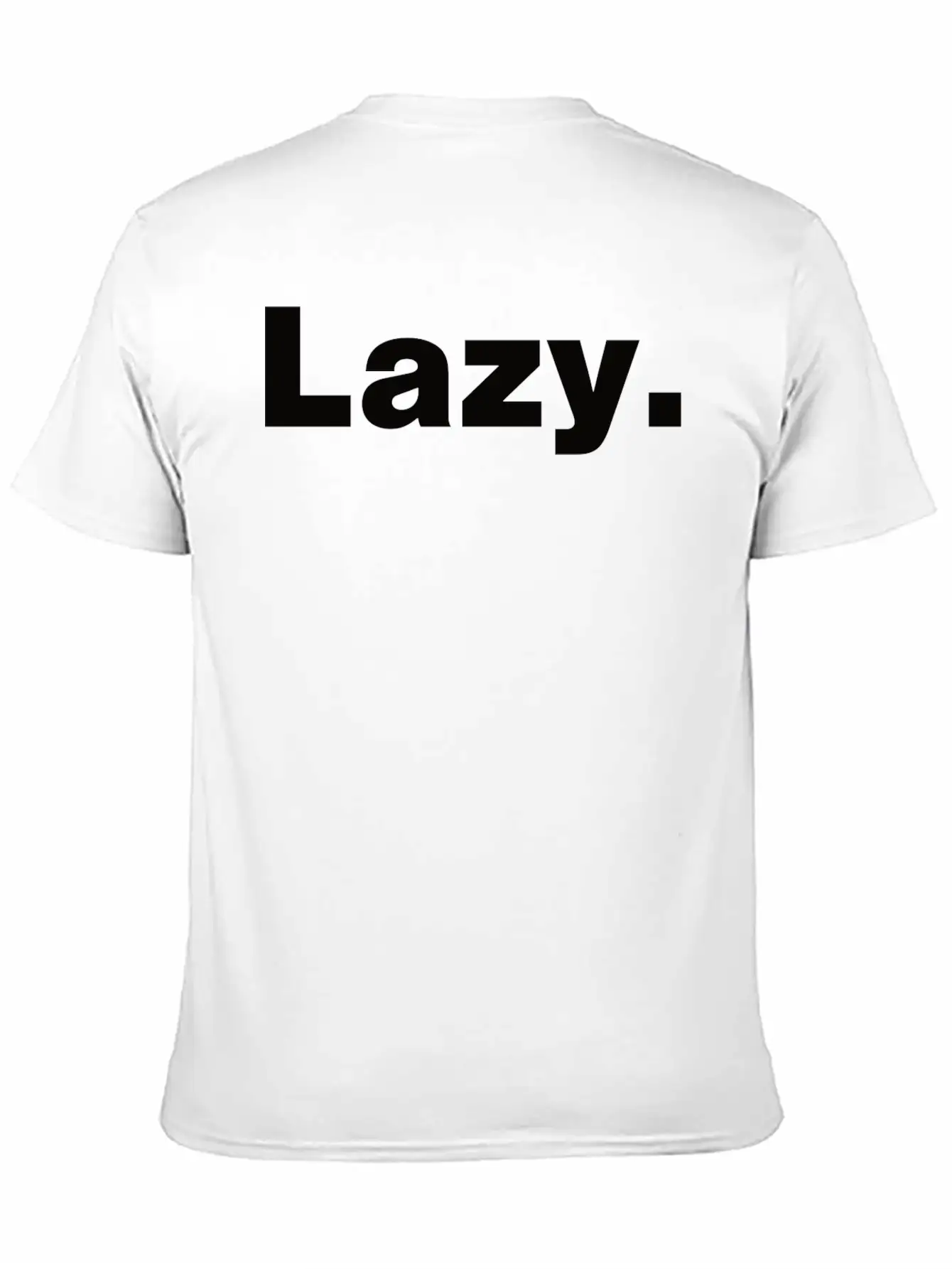 Lazy - Wearable Mood Designs Breathable Soft Cotton T-Shirt – Timeless Casual Look
