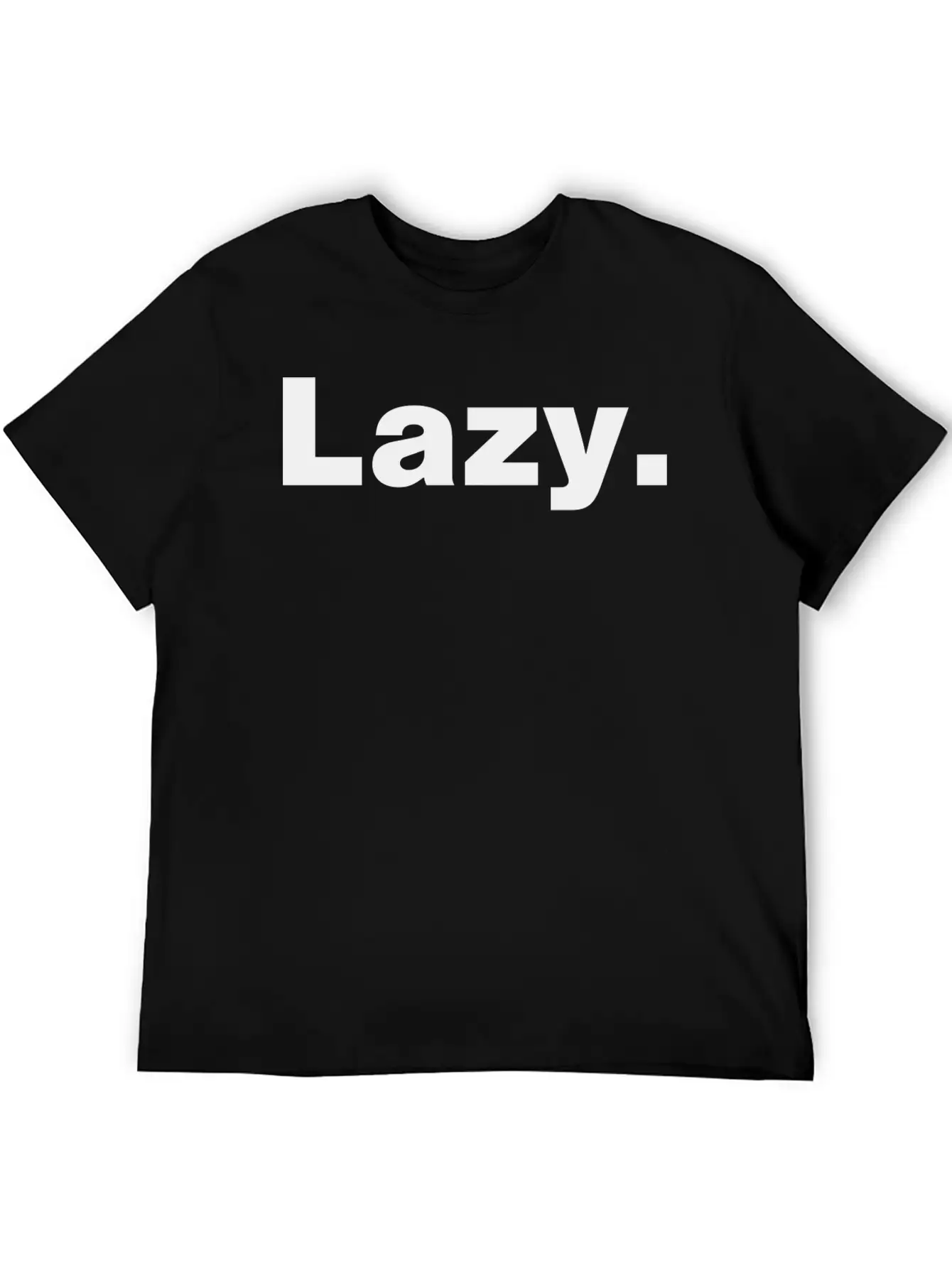Lazy - Wearable Mood Designs Breathable Soft Cotton T-Shirt – Timeless Casual Look