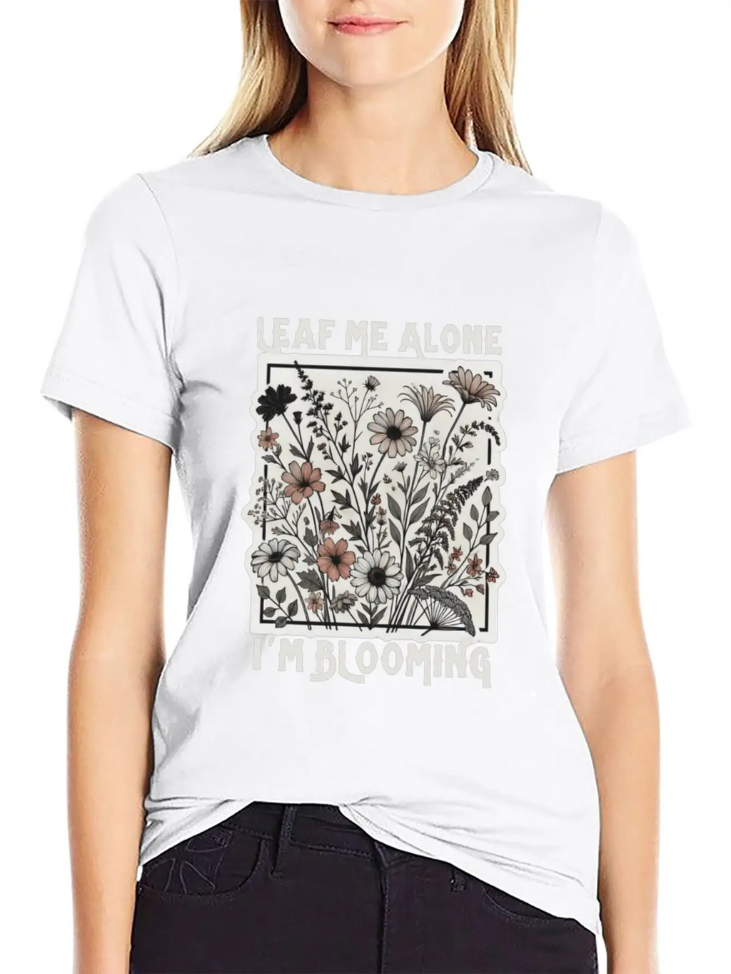 Leaf Me Alone I'm Blooming Wildflower Boho Timeless Short Sleeve Tee – Comfy And Minimalist Design