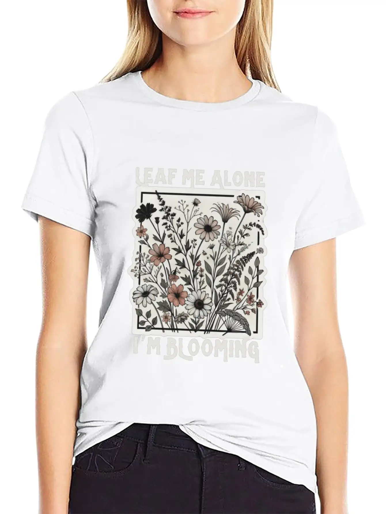 Leaf Me Alone I'm Blooming Wildflower Boho Timeless Short Sleeve Tee – Comfy And Minimalist Design