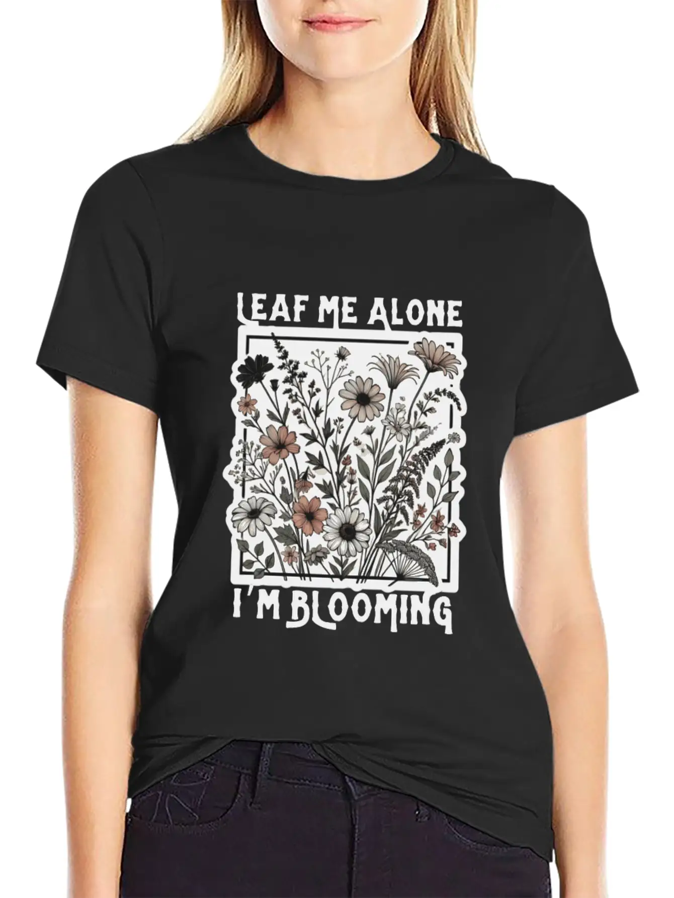 Leaf Me Alone I'm Blooming Wildflower Boho Timeless Short Sleeve Tee – Comfy And Minimalist Design