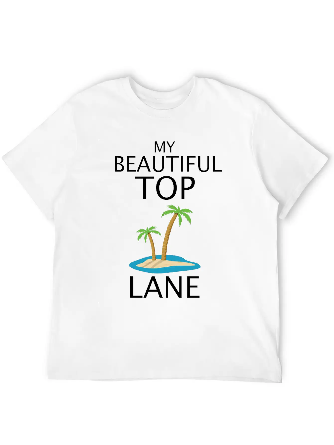 League Of Legends Top Lane Funny Design Timeless Short Sleeve Tee – Comfy And Minimalist Design