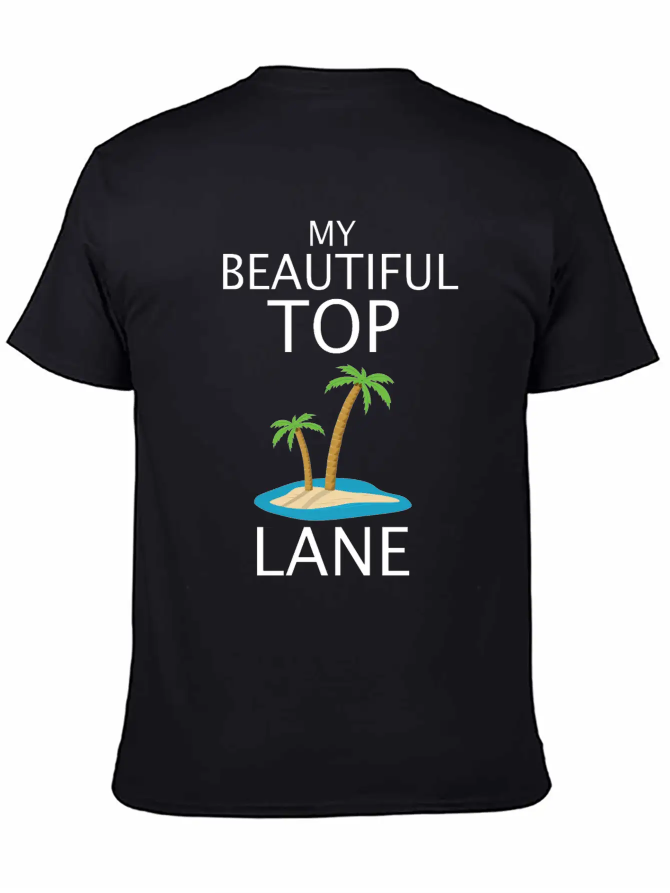 League Of Legends Top Lane Funny Design Timeless Short Sleeve Tee – Comfy And Minimalist Design