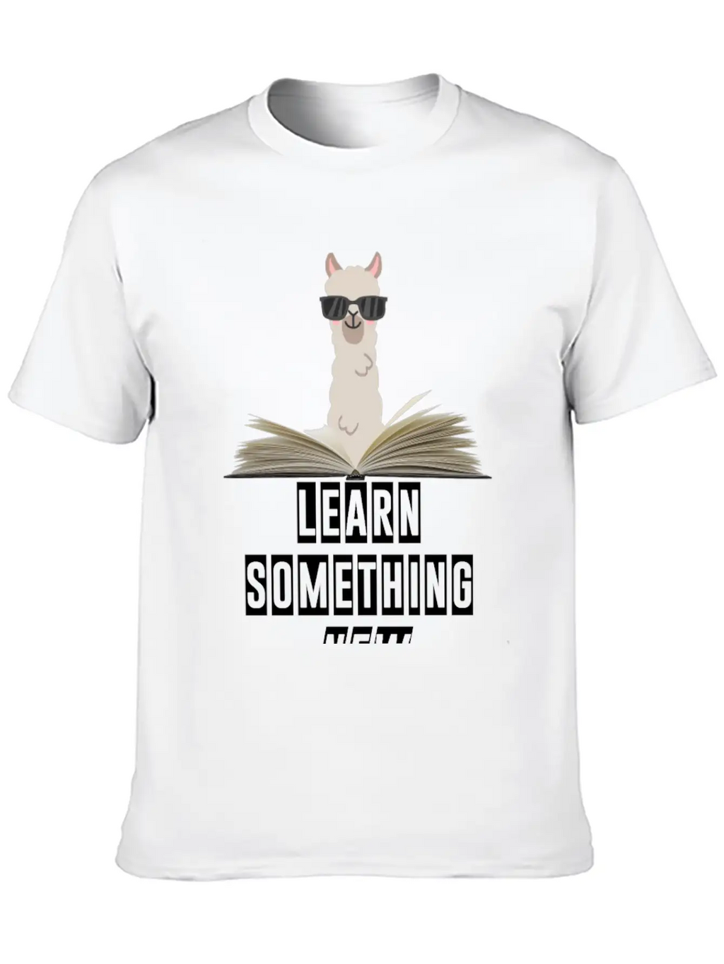 Learn Something New Lama With Sunglasses Unisex Casual T-Shirt – Clean Design For Daily Comfort