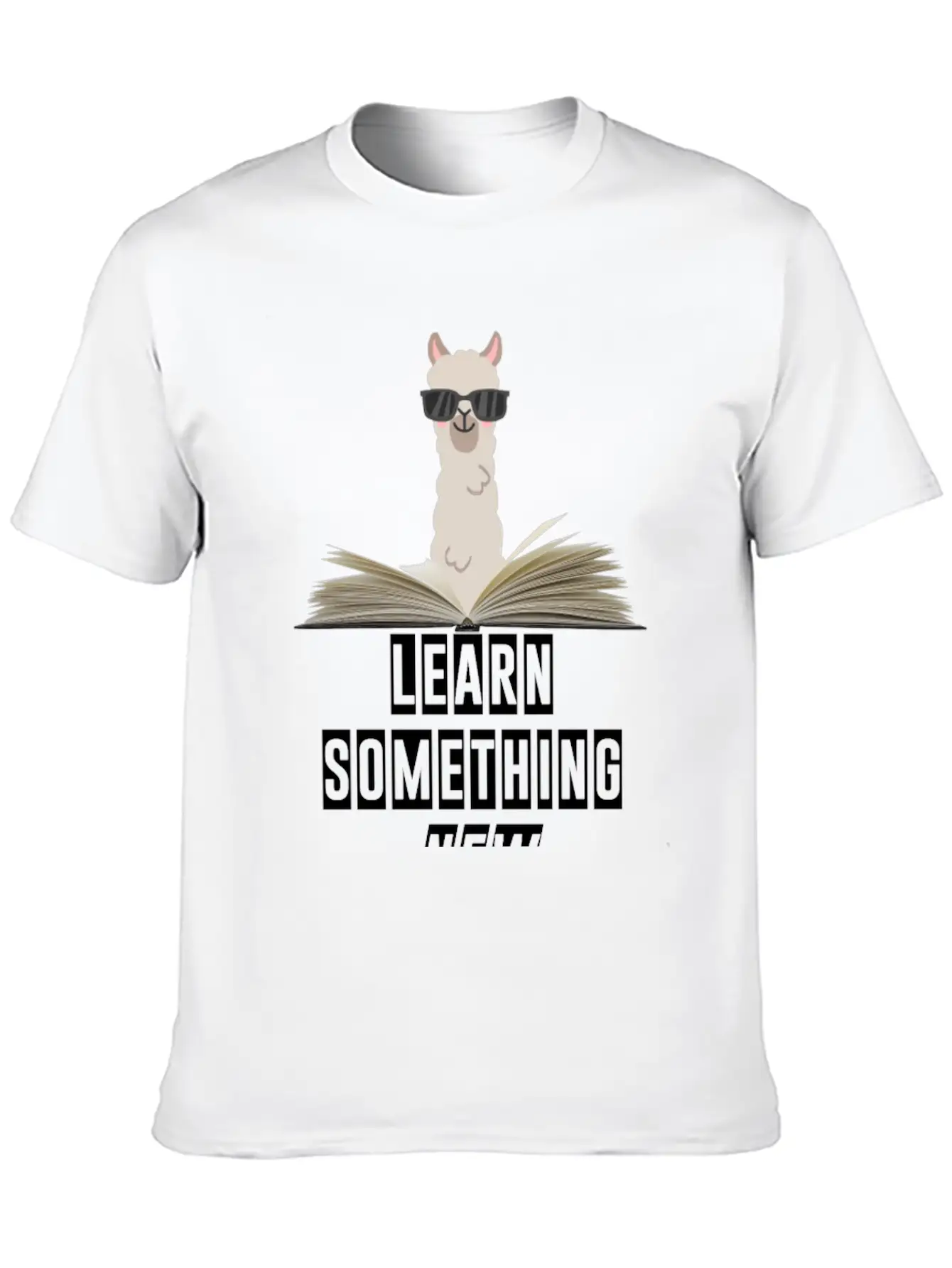 Learn Something New Lama With Sunglasses Unisex Casual T-Shirt – Clean Design For Daily Comfort
