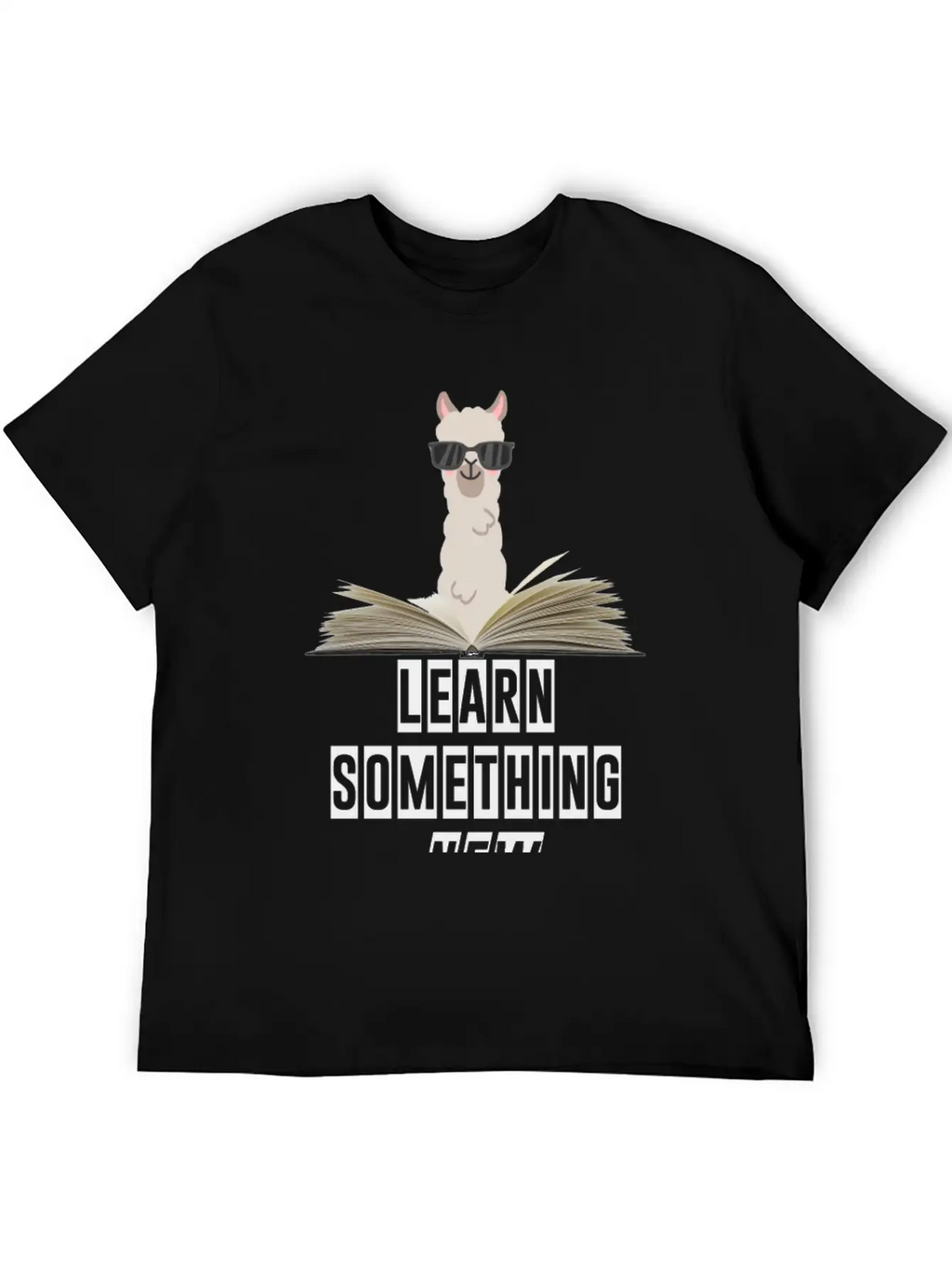 Learn Something New Lama With Sunglasses Unisex Casual T-Shirt – Clean Design For Daily Comfort