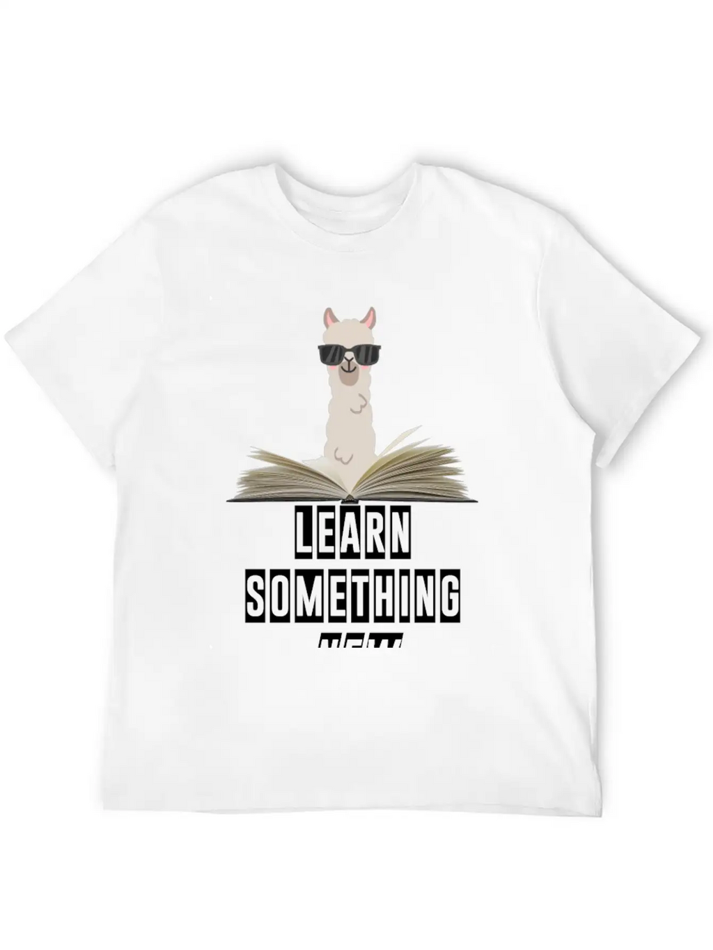 Learn Something New Lama With Sunglasses Unisex Casual T-Shirt – Clean Design For Daily Comfort