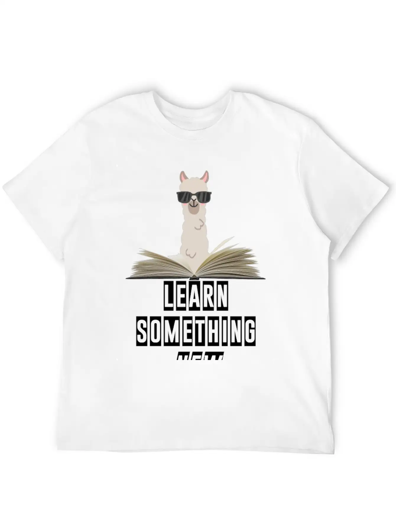 Learn Something New Lama With Sunglasses Unisex Casual T-Shirt – Clean Design For Daily Comfort