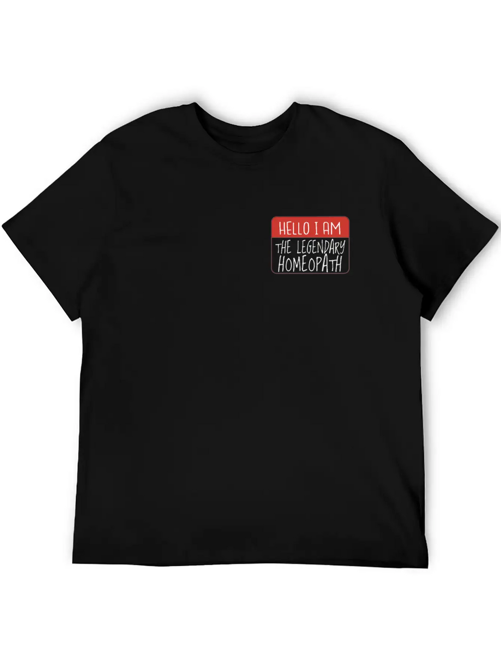 LEGENDARY Homeopath Homeopathic Herbs Naturopath Relaxed Everyday Tee – Lightweight And Durable Cotton