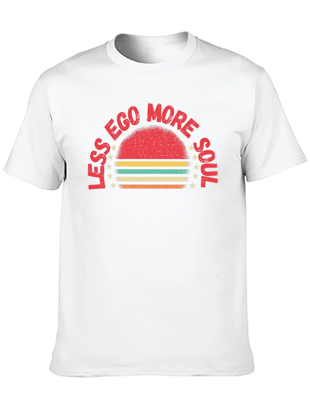 Less Ego More Soul Timeless Short Sleeve Tee – Comfy And Minimalist Design