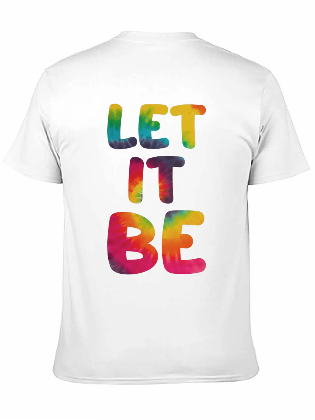 Let It Be Hippie Tie Dye Breathable Graphic T-Shirt – Perfect For Casual Days