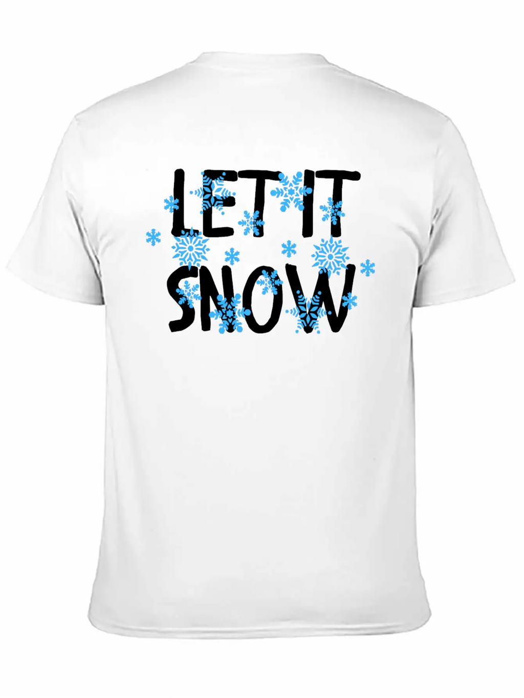 Let It Snow Classic Cotton Tee – Unisex Comfort For Any Season