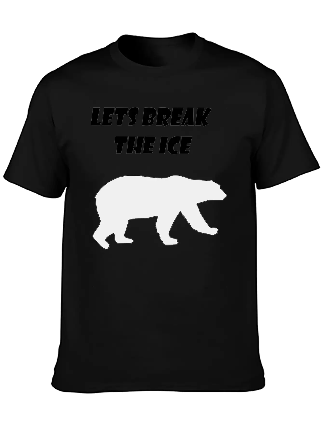 Lets Break The Ice Basic Graphic T-Shirt – Daily Comfort In Soft Cotton