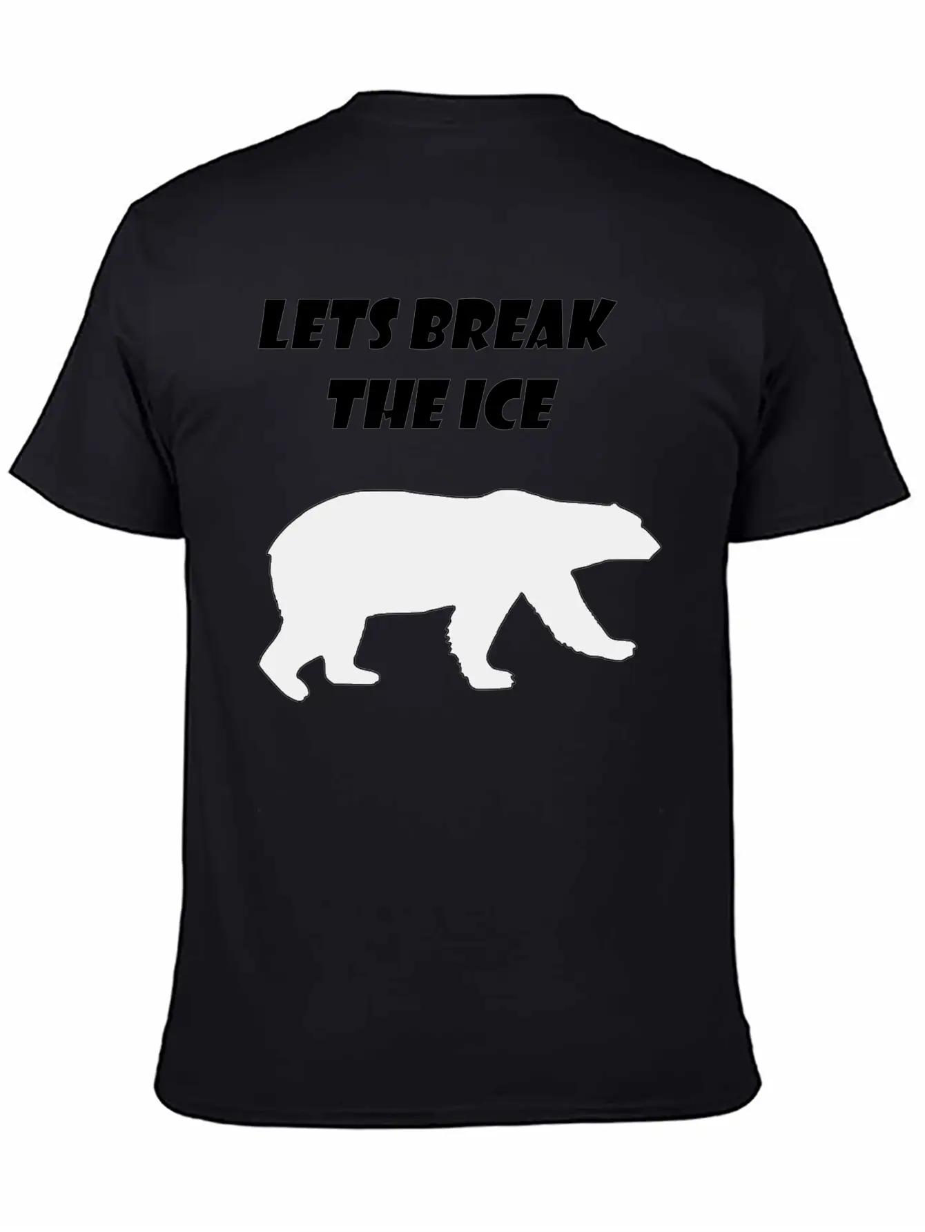 Lets Break The Ice Basic Graphic T-Shirt – Daily Comfort In Soft Cotton
