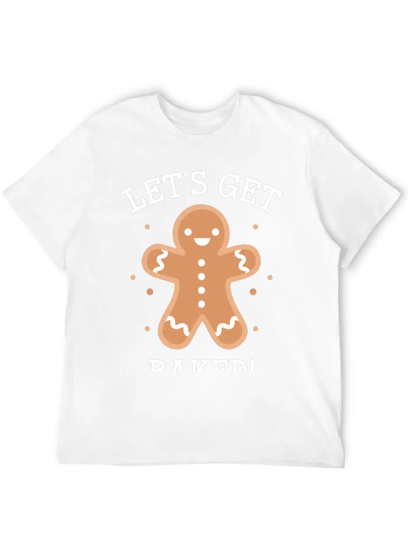 Let's Get Baked Classic Cotton Tee – Unisex Comfort For Any Season