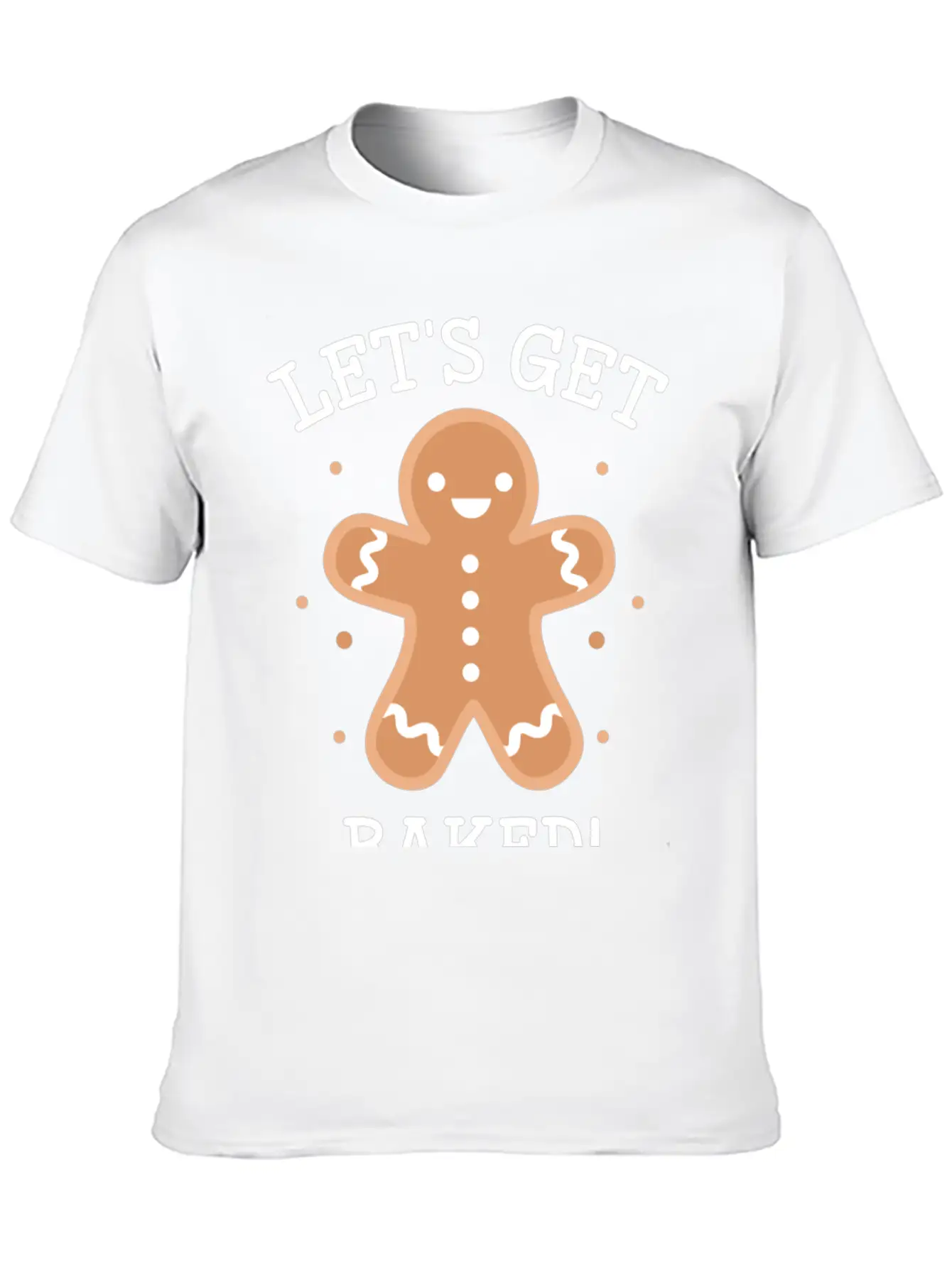 Let's Get Baked Classic Cotton Tee – Unisex Comfort For Any Season