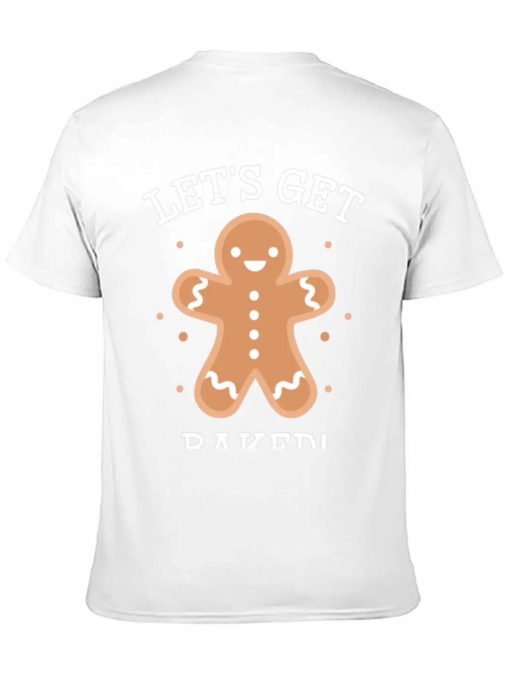 Let's Get Baked Essential Cotton Tee For Daily Outfits – Unisex Style