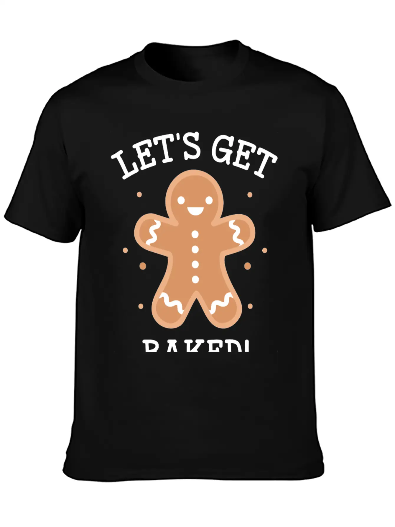 Let's Get Baked Essential Cotton Tee For Daily Outfits – Unisex Style