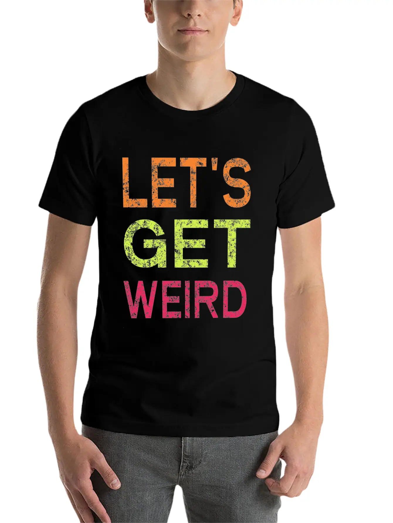 Let's Get Weird Relaxed Everyday Tee – Lightweight And Durable Cotton
