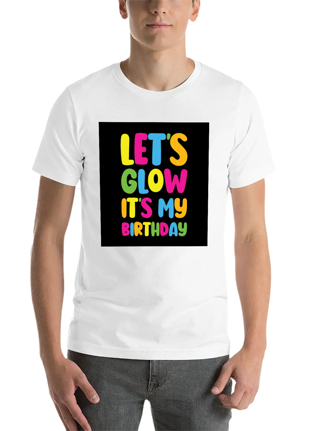 Let's Glow It's My Birthday 80s Birthday Party Stylish Everyday T-Shirt – Unisex Basic Cotton Tee