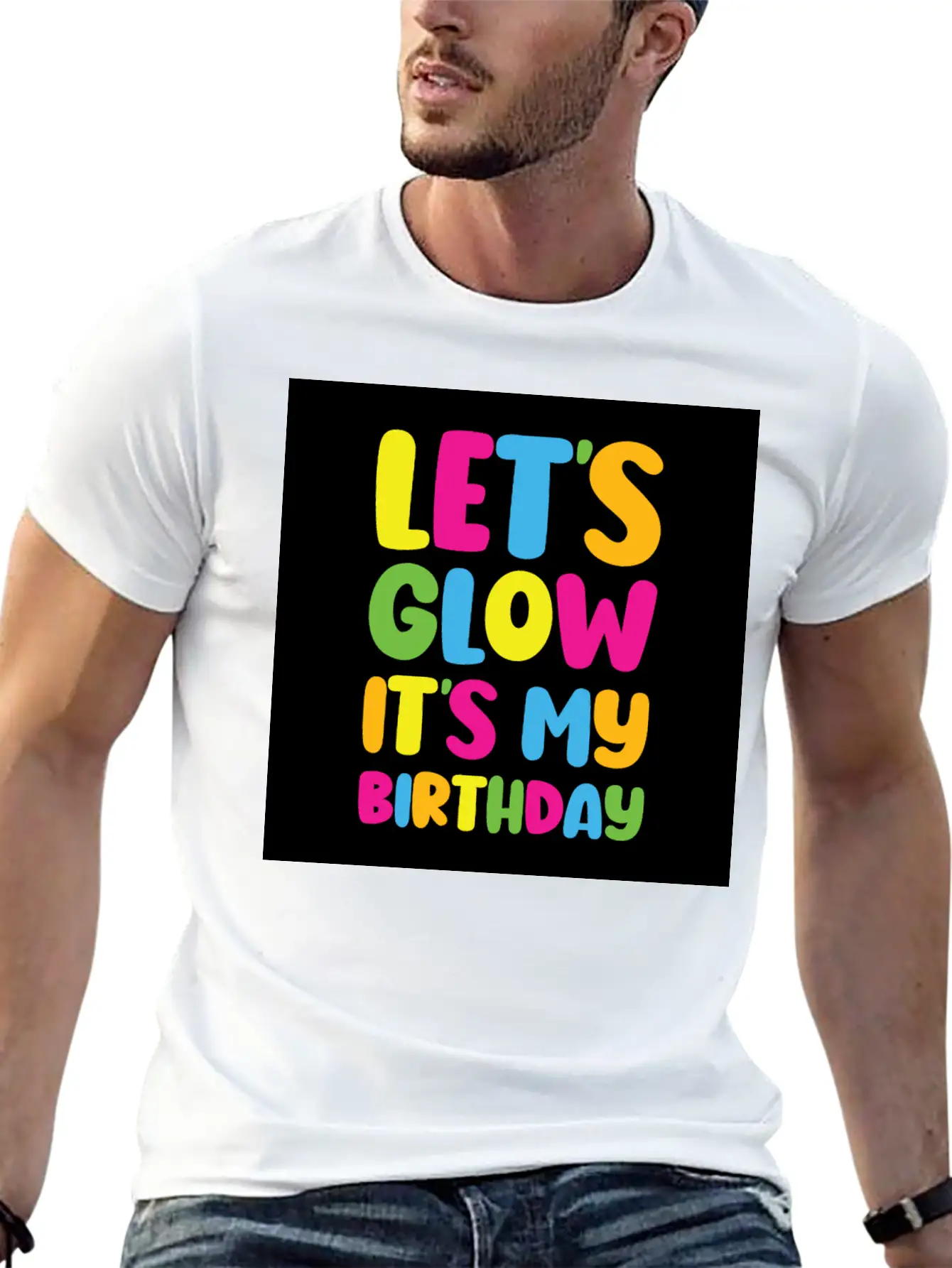 Let's Glow It's My Birthday 80s Birthday Party Stylish Everyday T-Shirt – Unisex Basic Cotton Tee