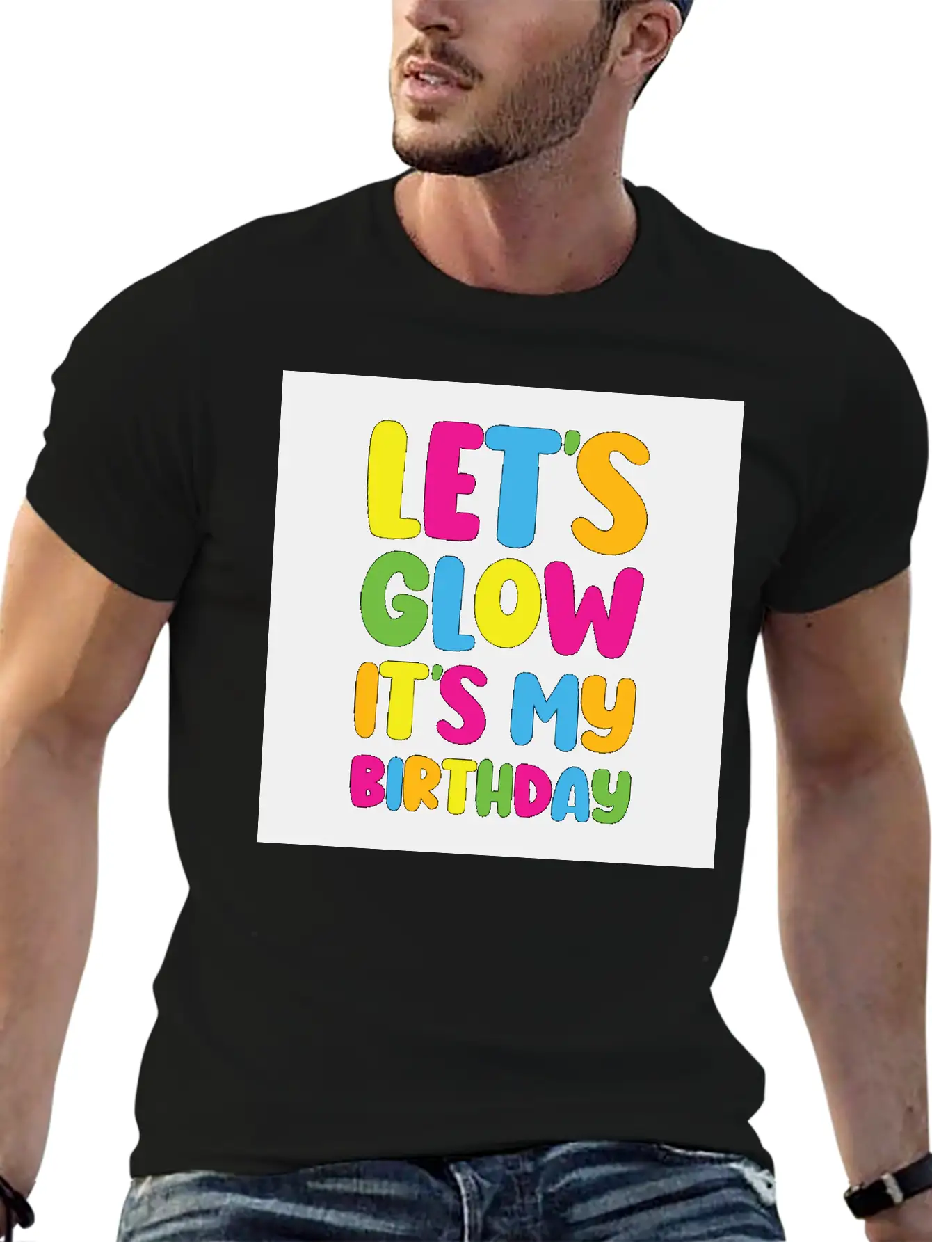 Let's Glow It's My Birthday 80s Birthday Party Stylish Everyday T-Shirt – Unisex Basic Cotton Tee