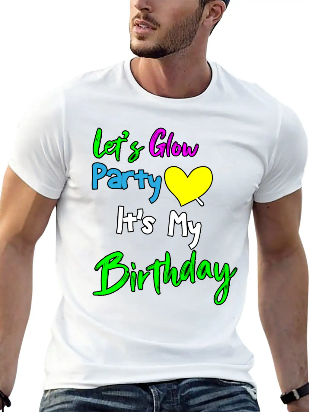 Let's Glow It's My Birthday Essential Cotton Tee For Daily Outfits – Unisex Style