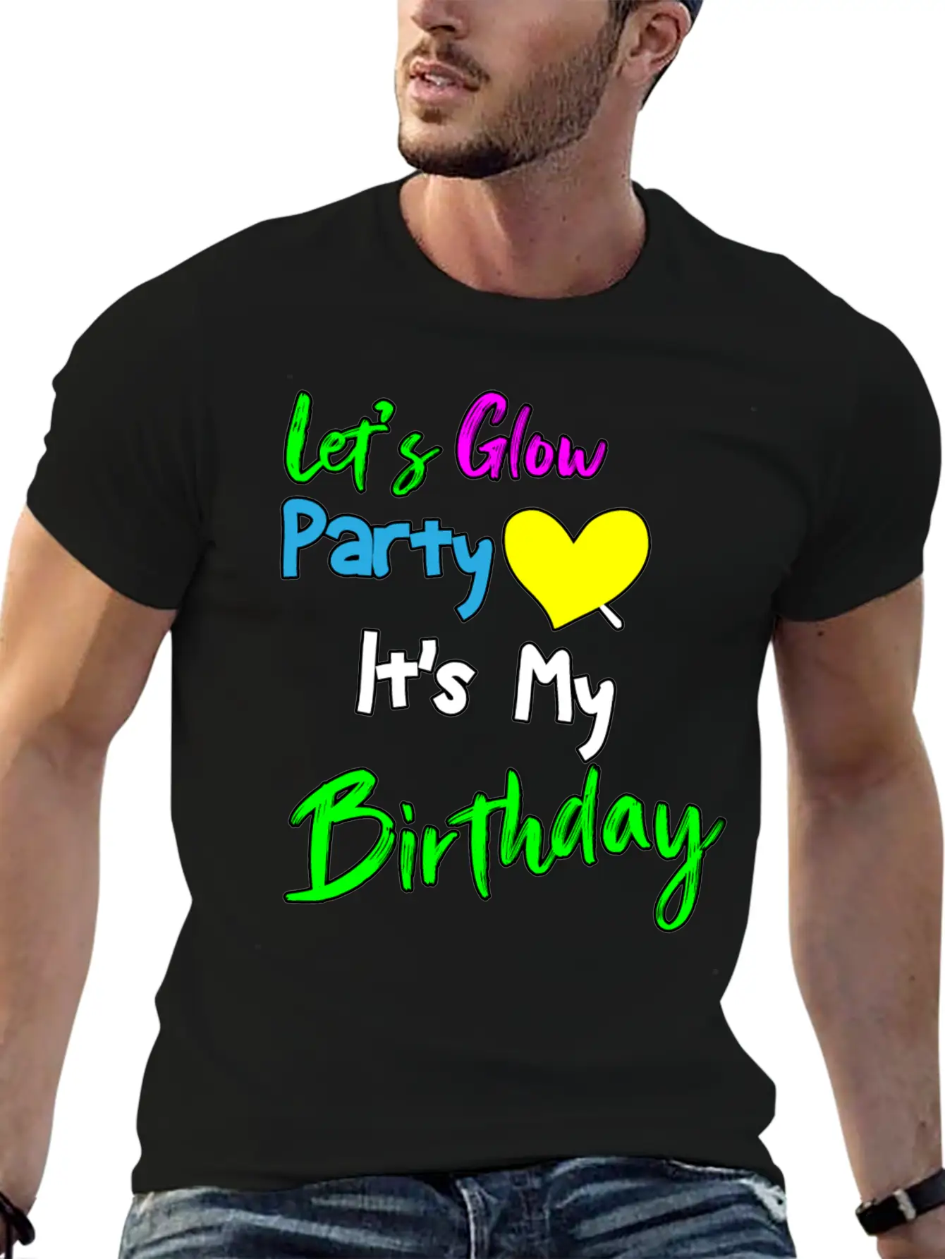 Let's Glow It's My Birthday Essential Cotton Tee For Daily Outfits – Unisex Style