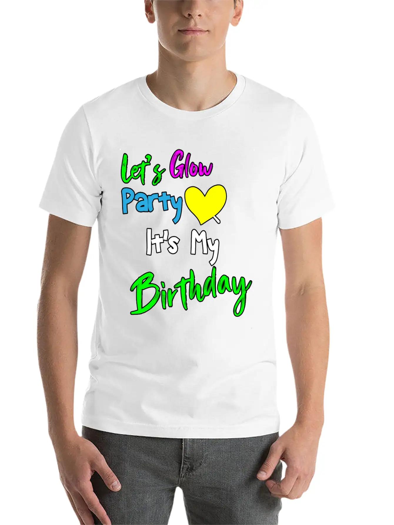 Let's Glow It's My Birthday Essential Cotton Tee For Daily Outfits – Unisex Style