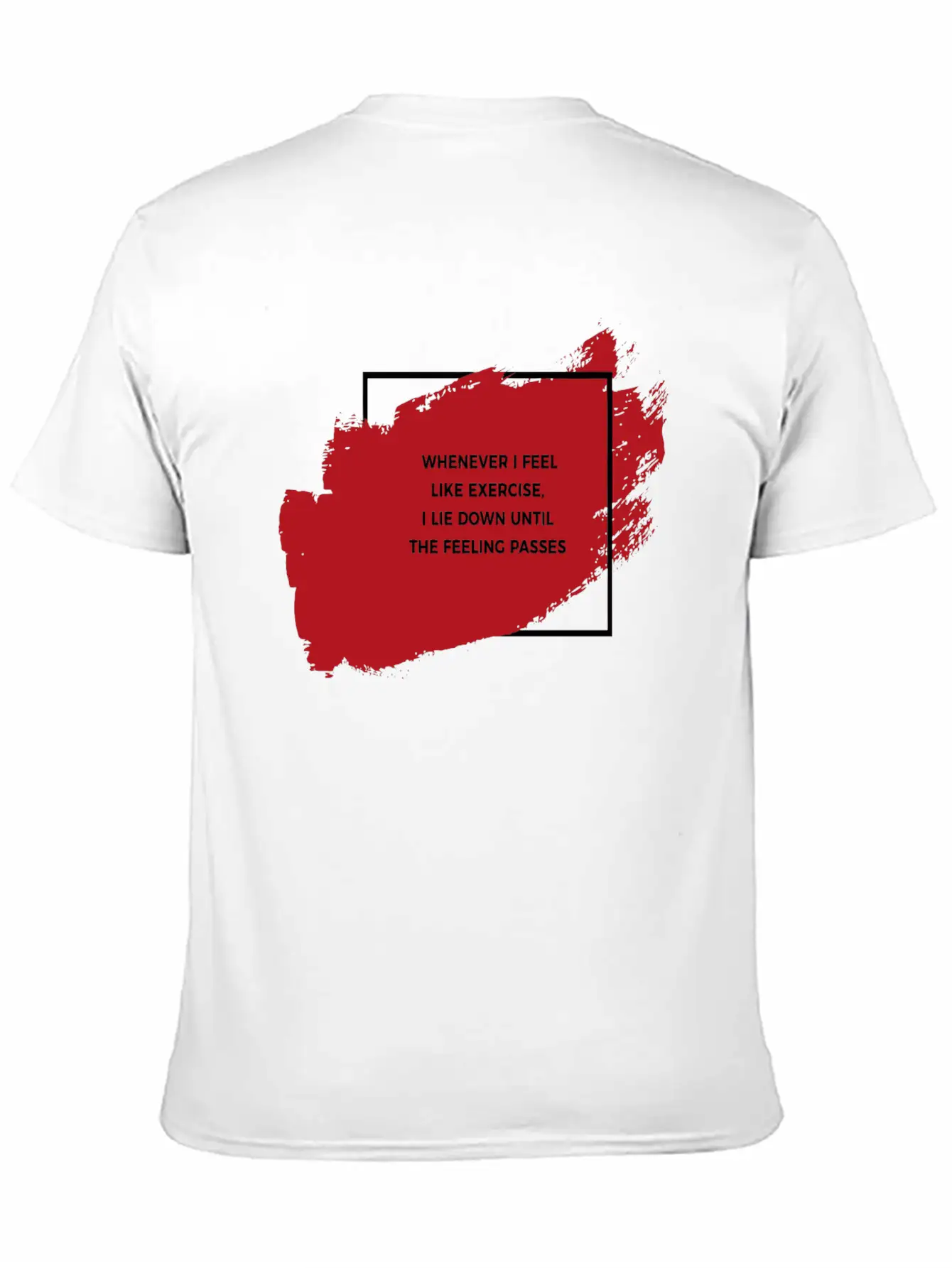 Lie Down Don T Exercise Funny Breathable Soft Cotton T-Shirt – Timeless Casual Look