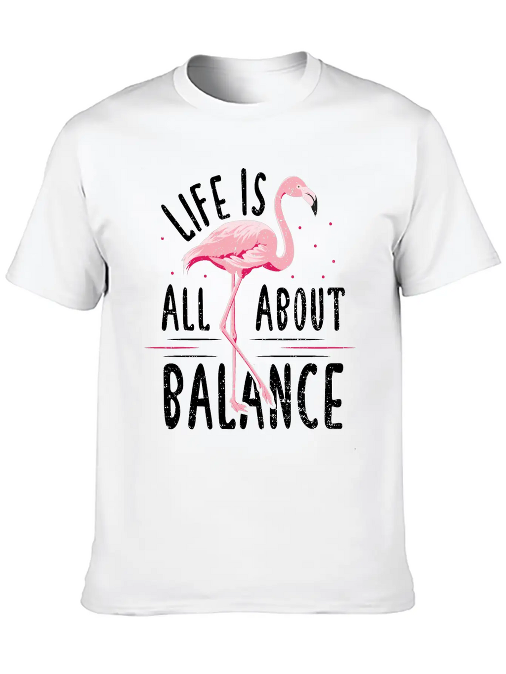 Life Is All About Balance - Flamingo Timeless Short Sleeve Tee – Comfy And Minimalist Design