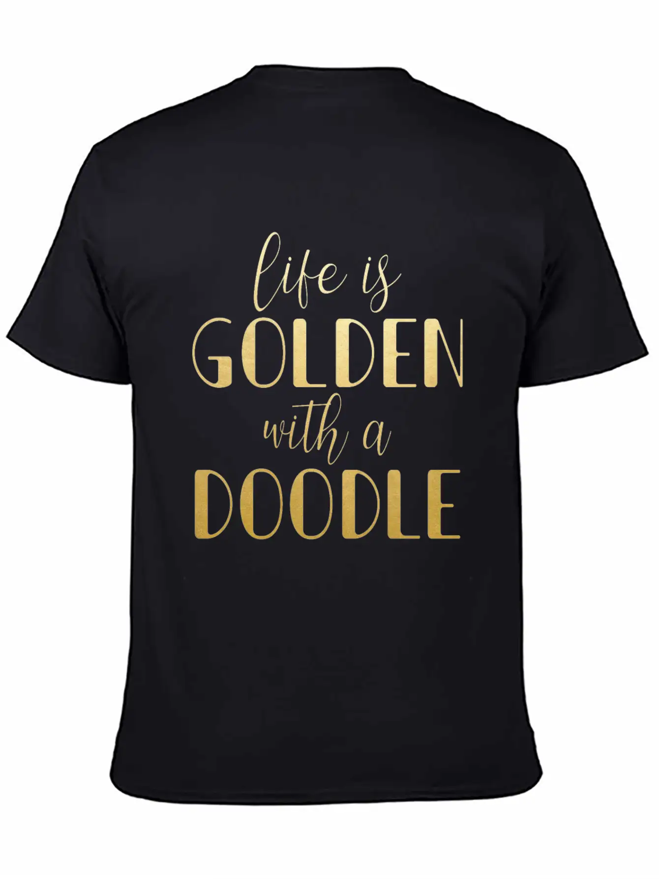 Life Is Golden With A Doodle / Funny Golden Doodle Timeless Short Sleeve Tee – Comfy And Minimalist Design