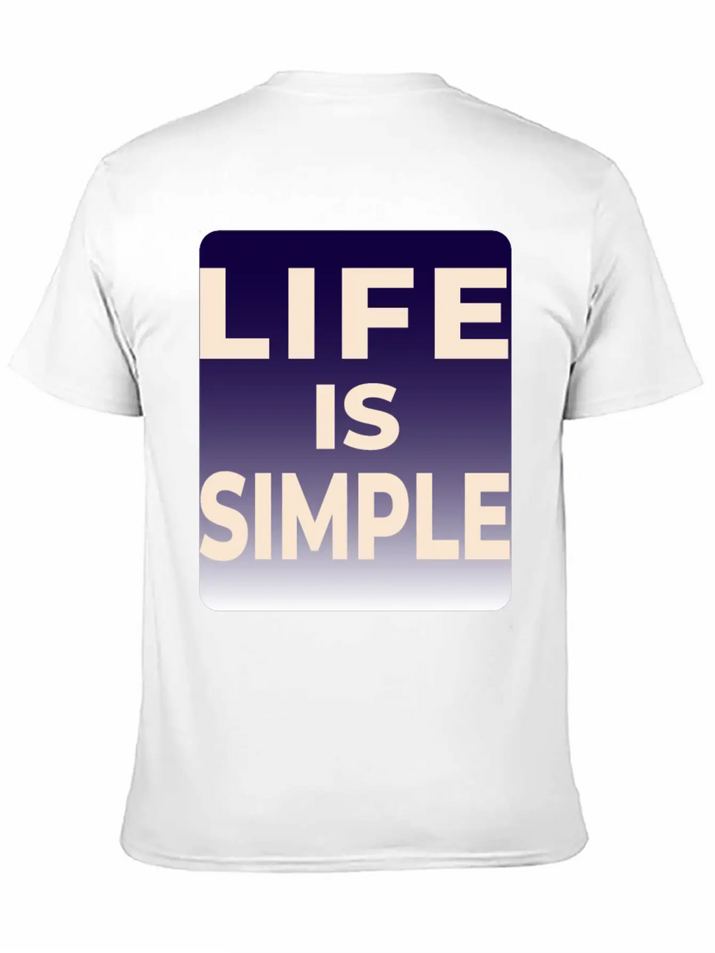 LIFE IS SIMPLE T-SHIRT Breathable Soft Cotton T-Shirt – Timeless Casual Look
