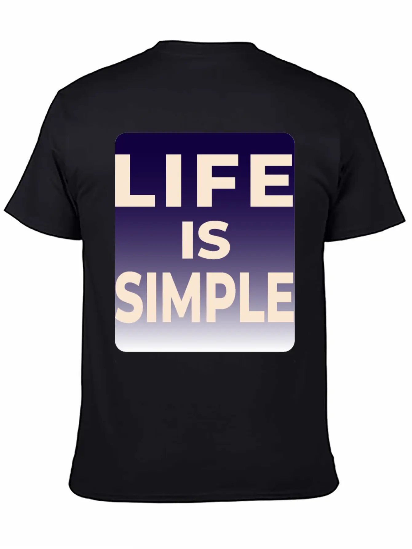 LIFE IS SIMPLE T-SHIRT Breathable Soft Cotton T-Shirt – Timeless Casual Look