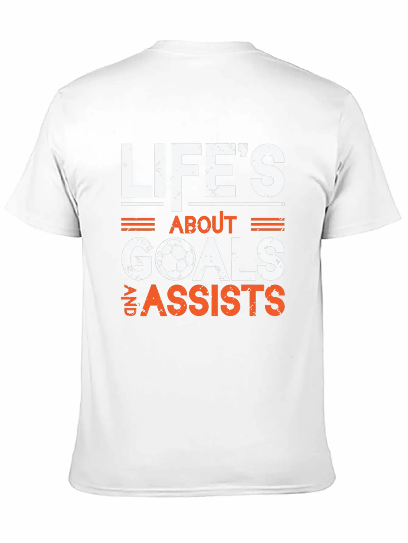 Life's About Goals And Assists Soccer Essential Cotton Tee For Daily Outfits – Unisex Style