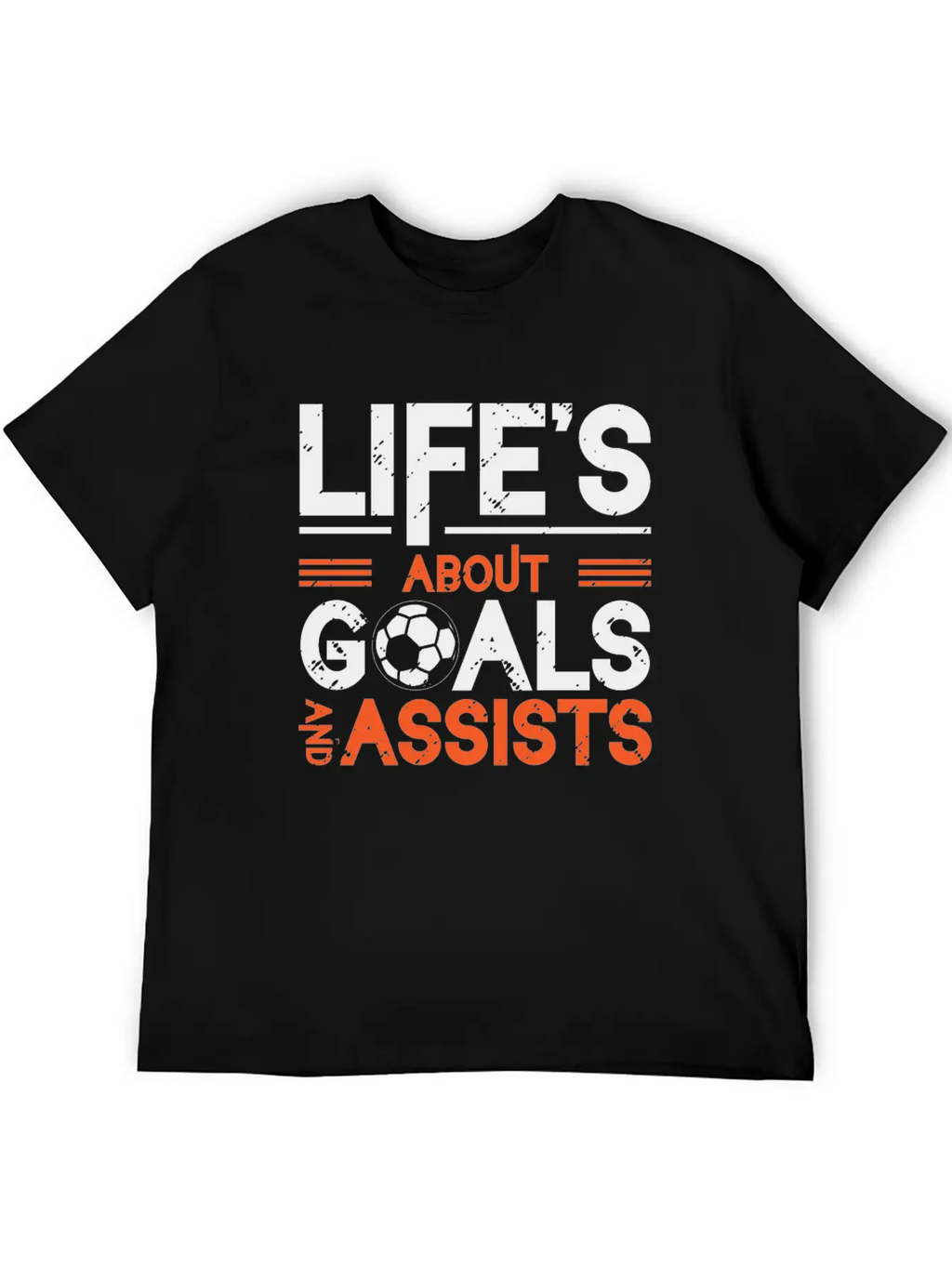 Life's About Goals And Assists Soccer Essential Cotton Tee For Daily Outfits – Unisex Style