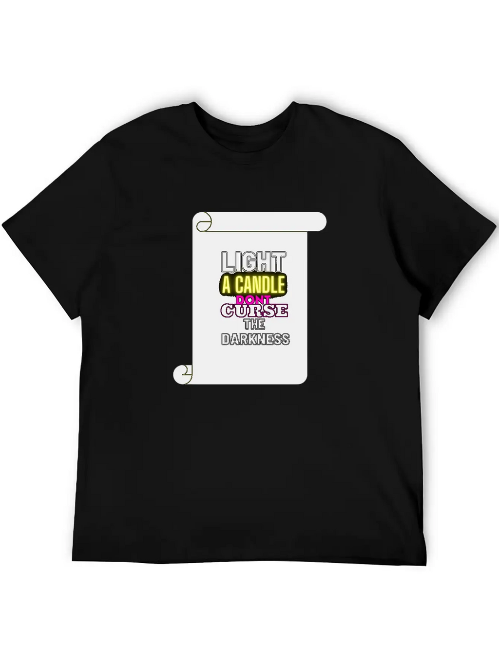 LIGHT A CANDLE DONT CURSE THE DARKNESS Classic Cotton Tee – Unisex Comfort For Any Season