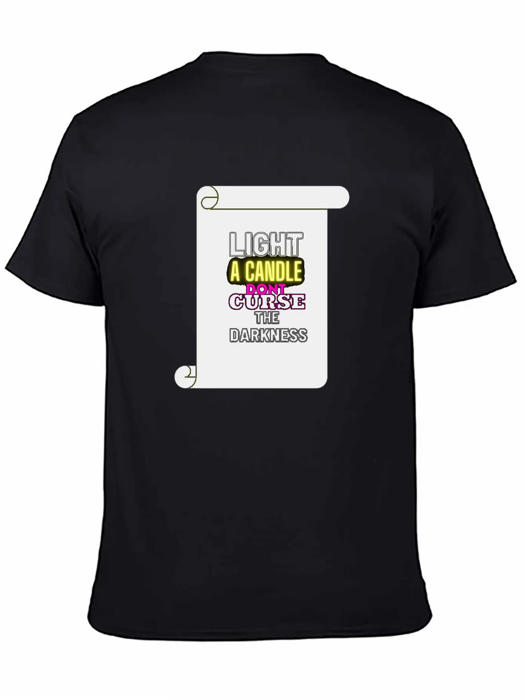 LIGHT A CANDLE DONT CURSE THE DARKNESS Classic Cotton Tee – Unisex Comfort For Any Season