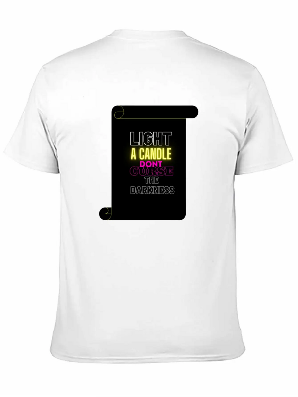 LIGHT A CANDLE DONT CURSE THE DARKNESS Classic Cotton Tee – Unisex Comfort For Any Season