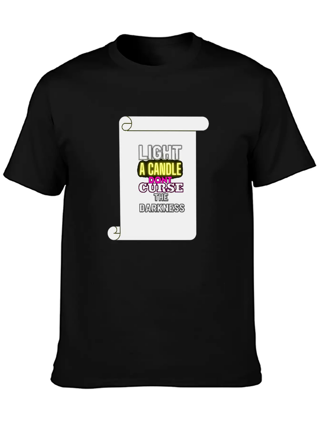 LIGHT A CANDLE DONT CURSE THE DARKNESS Classic Cotton Tee – Unisex Comfort For Any Season