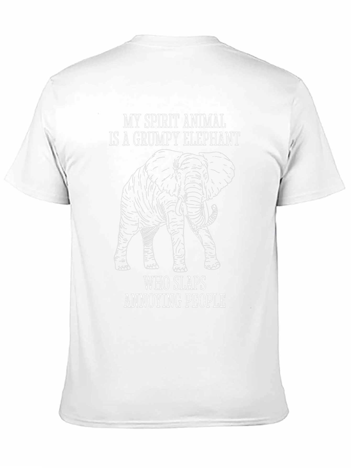 Grumpy Elephant T-Shirt - Slaps Annoying People