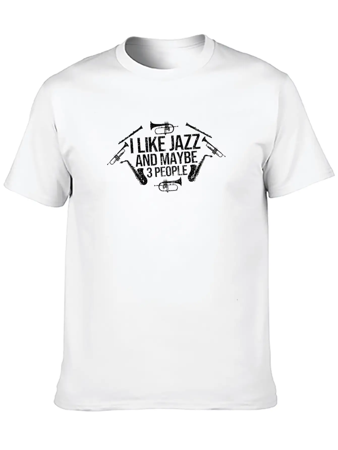 Like Jazz Music Musician Funny Gift Idea Unisex Casual T-Shirt – Clean Design For Daily Comfort