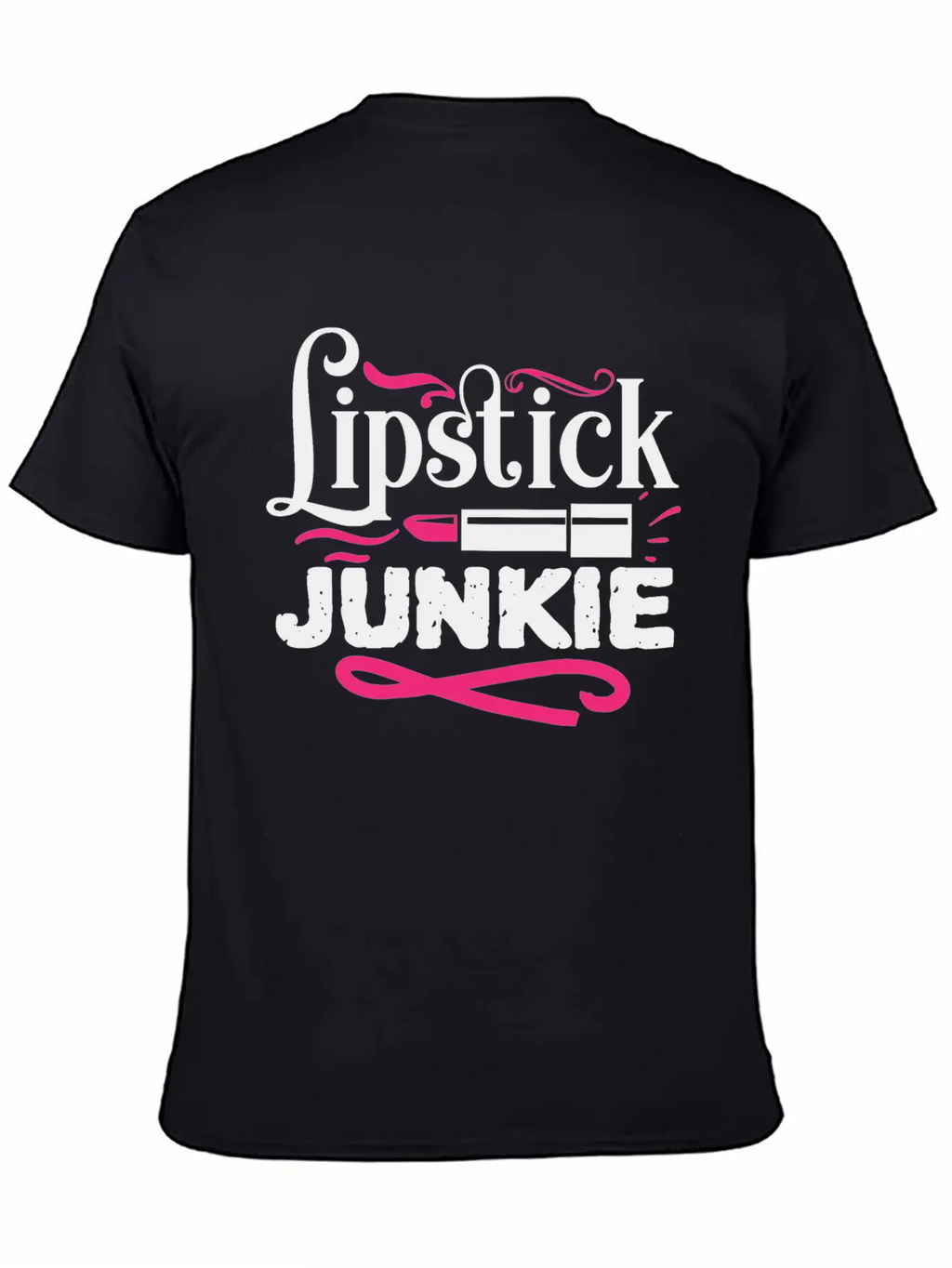 Lipstick Junkie Funny Beauty Makeup Quote Classic Cotton Tee – Unisex Comfort For Any Season